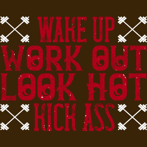 Wake up  Work out  Look hot  Kick ass Thumbnail
