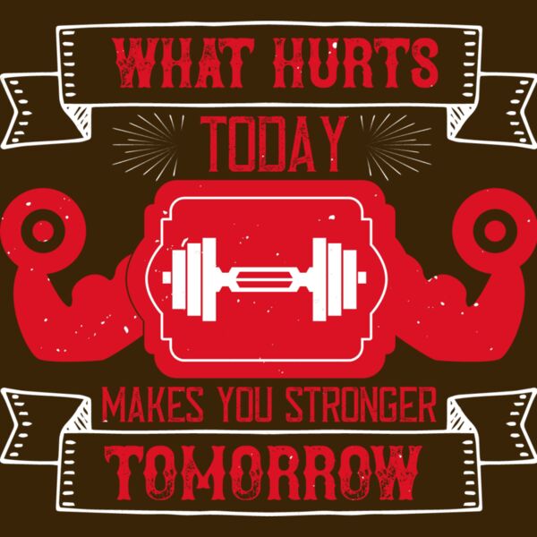 What hurts today makes you stronger tomorrow Thumbnail
