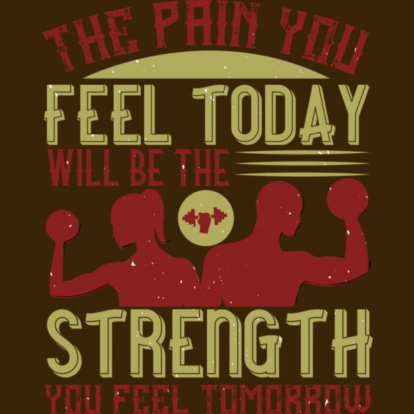 The pain you feel today  will be the strength you feel tomorrow Thumbnail
