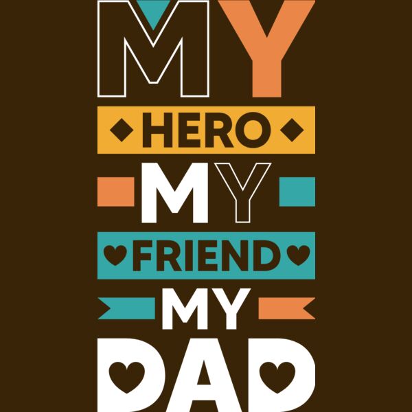 my hero my friend my dad Thumbnail