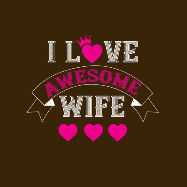 i love awesome wife 1 01 Thumbnail