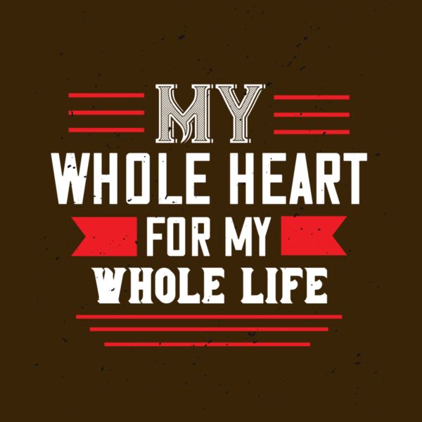 my whole heart for my whole life 01 Thumbnail